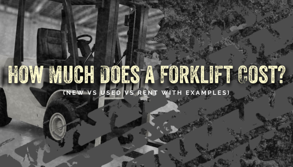 How Much Does a Forklift Cost? (with Examples) • HEA