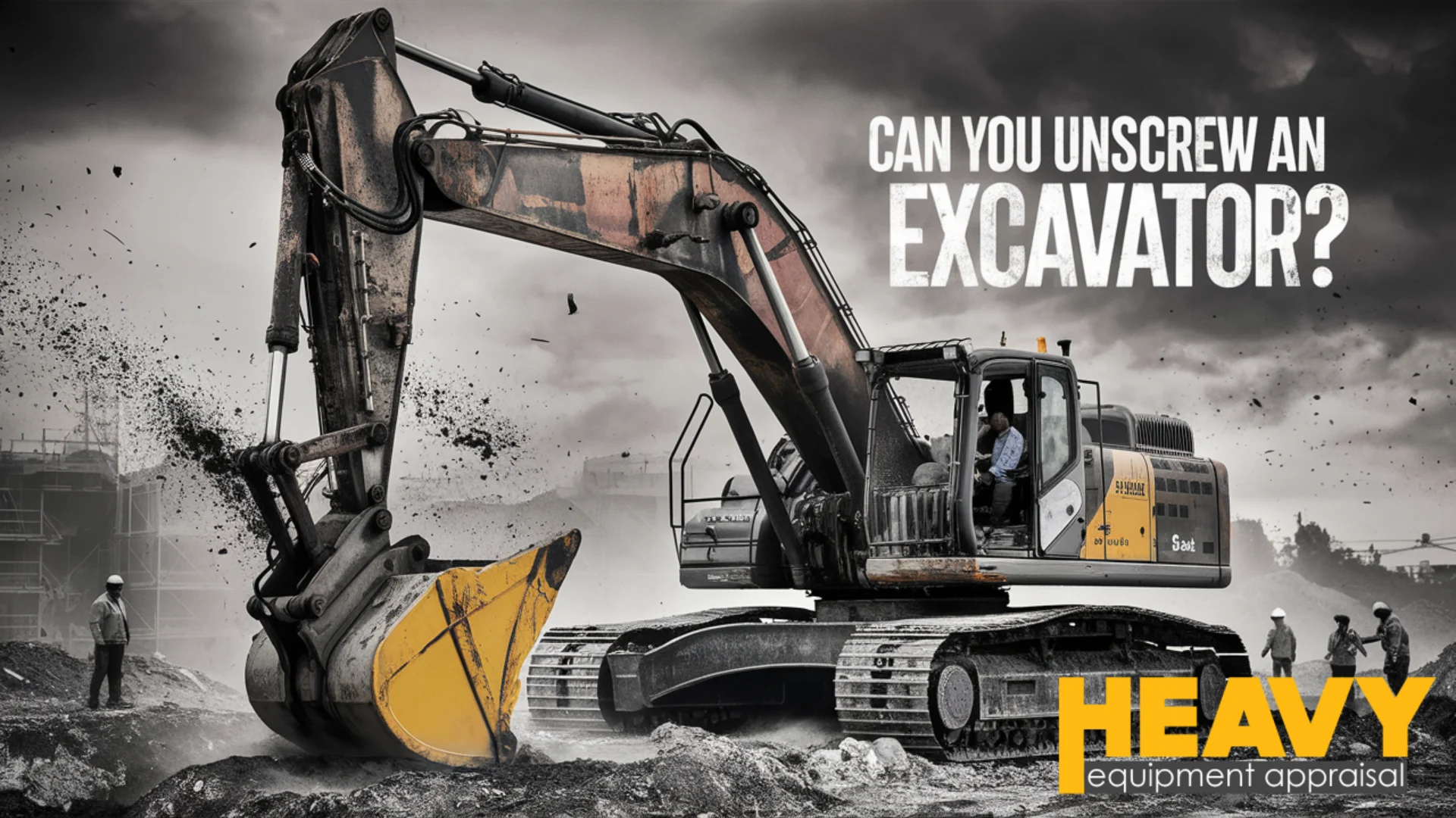 Can You Unscrew an Excavator_