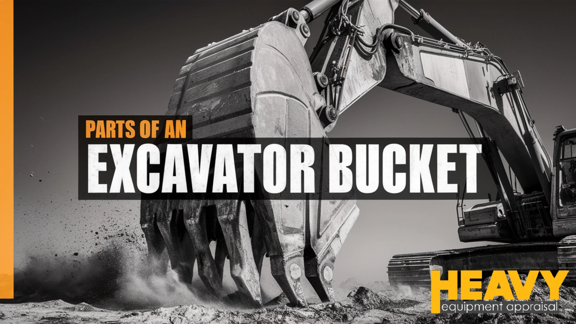 Parts of an Excavator Bucket