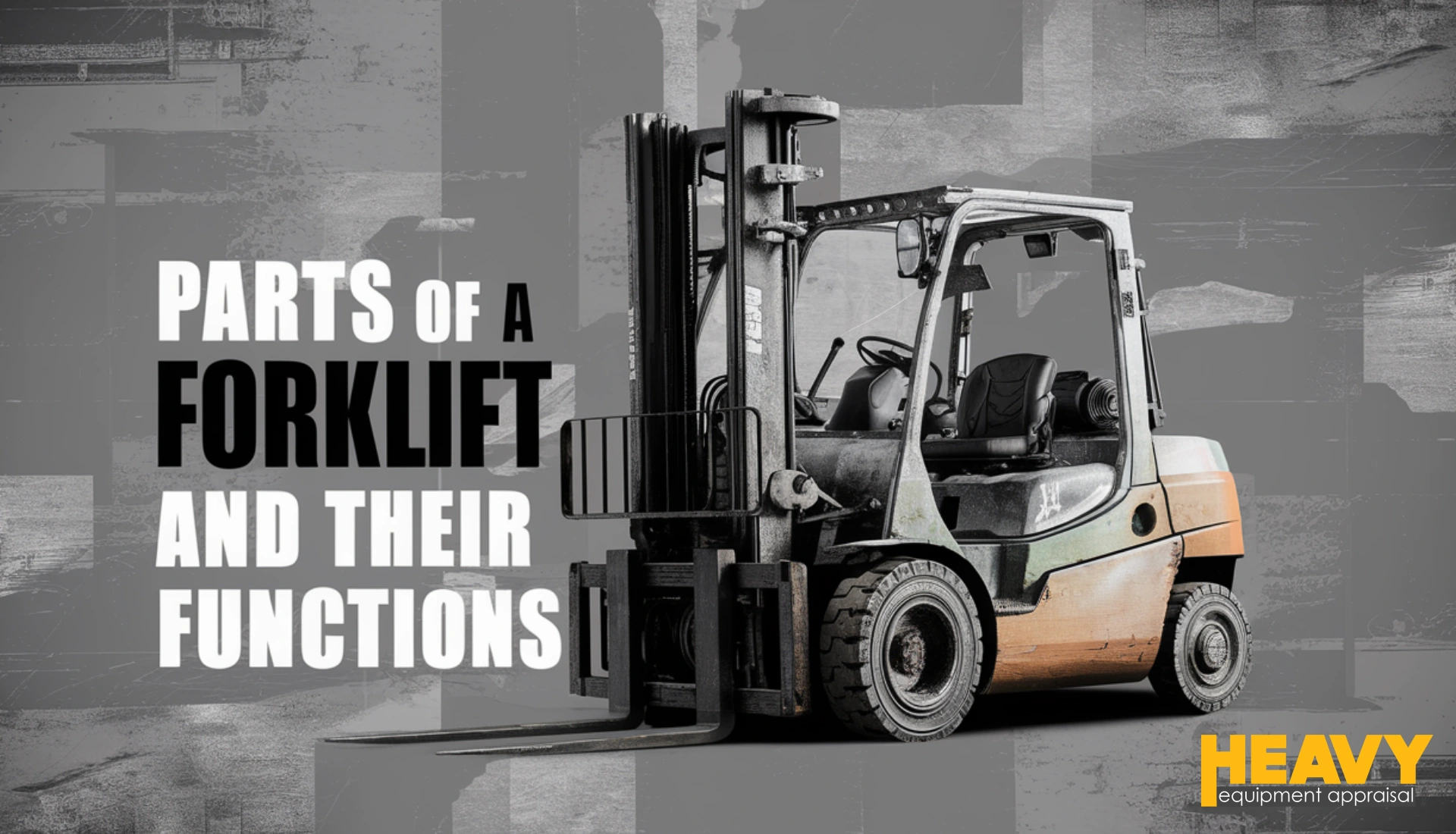 Parts of a Forklift and Their Functions